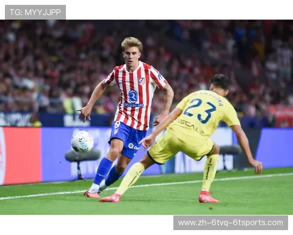 马德里竞技调整战术策略优化攻防平衡以实现长期竞争力提升